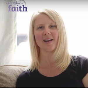 Everyday Faith: Cara shares her story